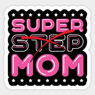 Super Step Mom Sticker